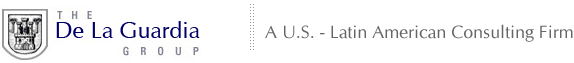 The De La Guardia Group | A U.S. - Latin American Consulting Firm